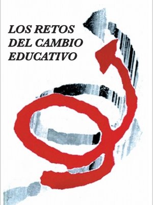 cover image of Los retos del cambio educativo